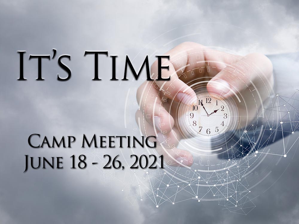 Save the Date: Wisconsin Camp Meeting June 18-26, 2021