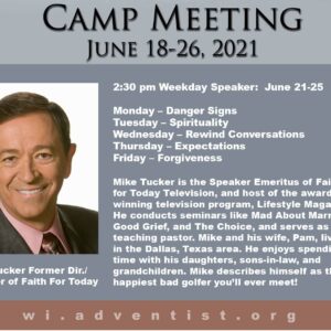 Featured Speaker for Camp Meeting: Mike Tucker