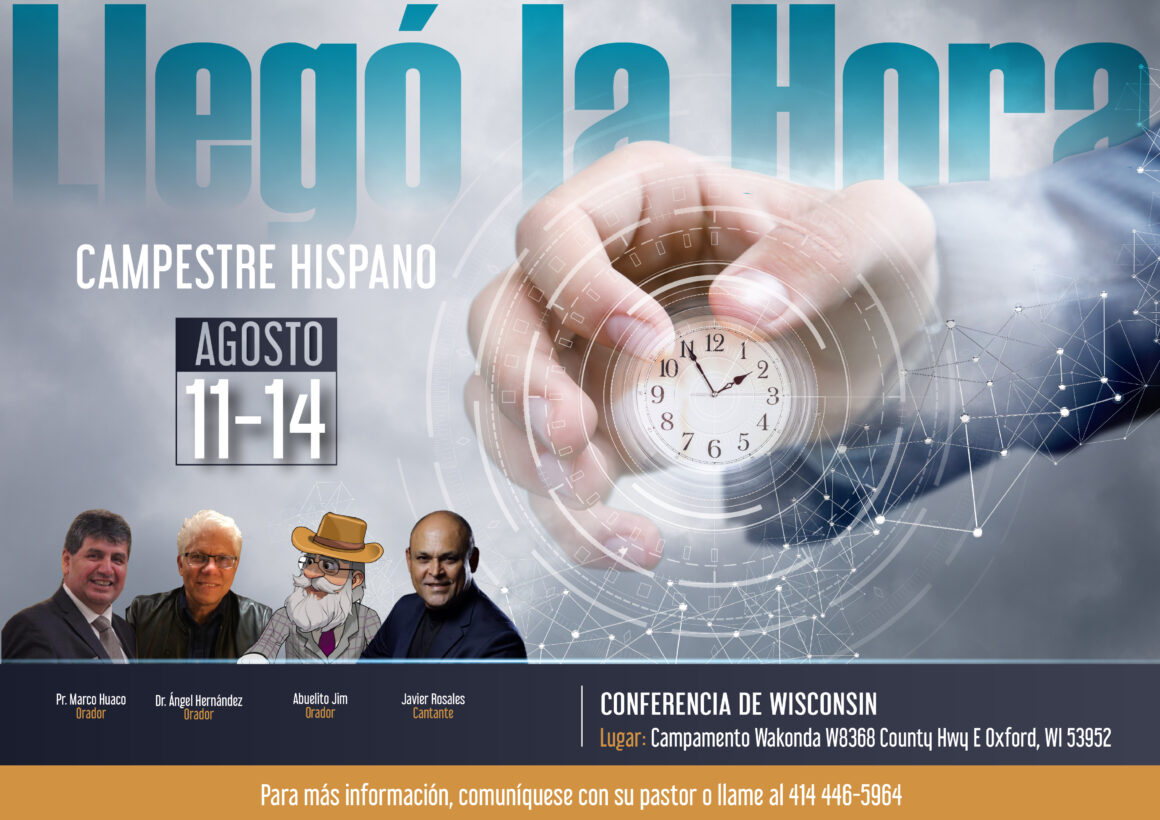 Campestre Hispano 2021 “Llego La Hora” Hispanic Camp Meeting 2021