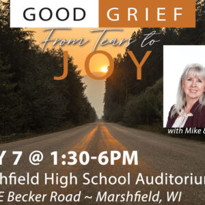 Marshfield Church to Host Grief Seminar with Mike & Pam Tucker May 7, 2022