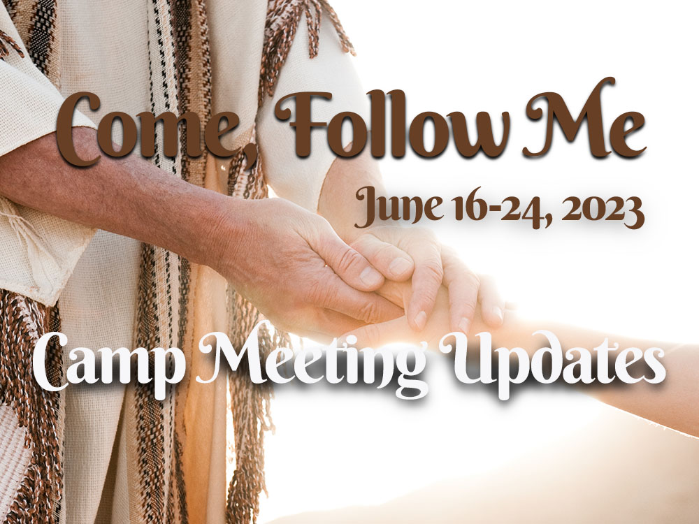 Camp Meeting: Changes to Note