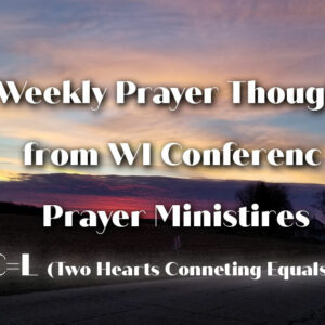 Prayer Ministries Announces Opening of Weekly Prayer Line