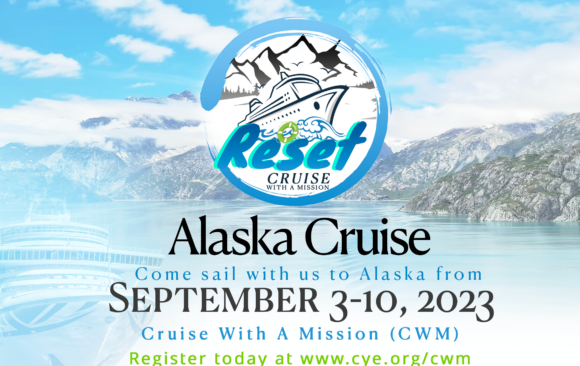Cruise With a Mission: Alaska, September 3-10, 2023