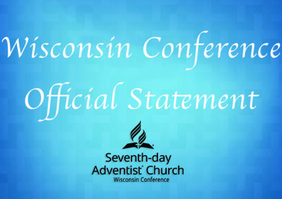 Official Statement from the Wisconsin Conference of Seventh-day Adventists