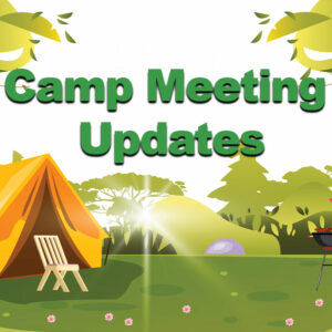 Save the Date for Camp Meeting 2024