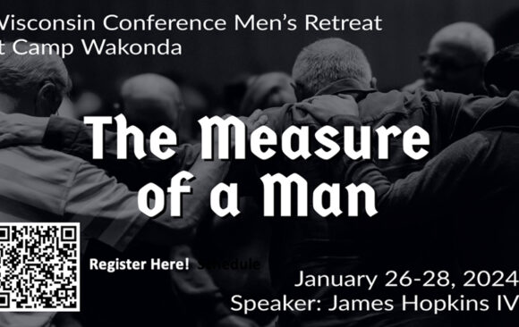 Men’s Retreat: The Measure of A Man, January 26-28