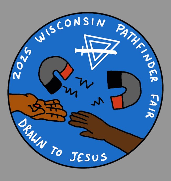 Last Year's Design Contest Winner (by Haiven Evans). What design will win for Trending With Jesus, Pathfinder Fair, 2026?